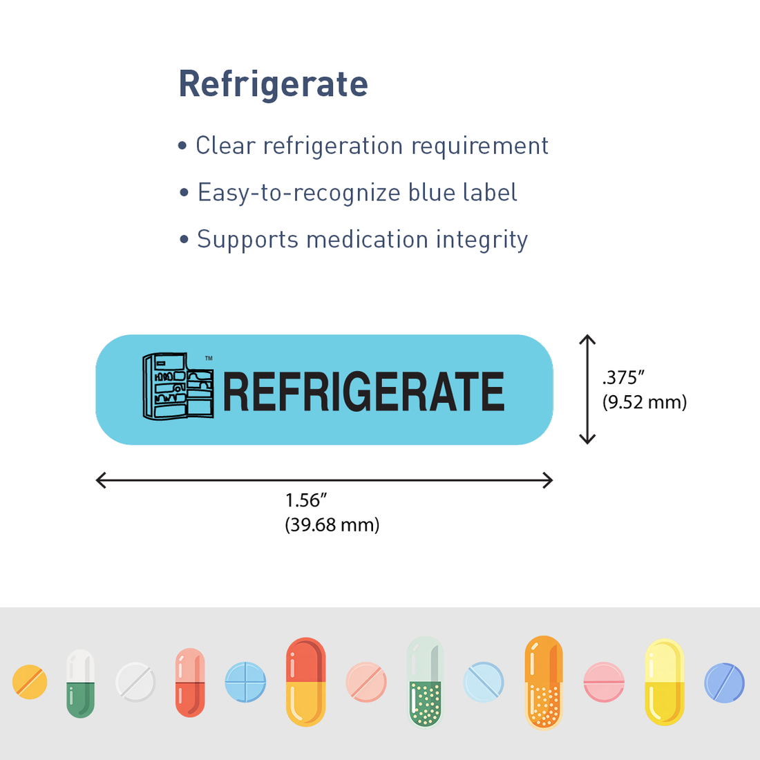 "REFRIGERATE" Label