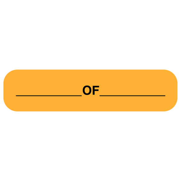 "______OF______" Medication Label