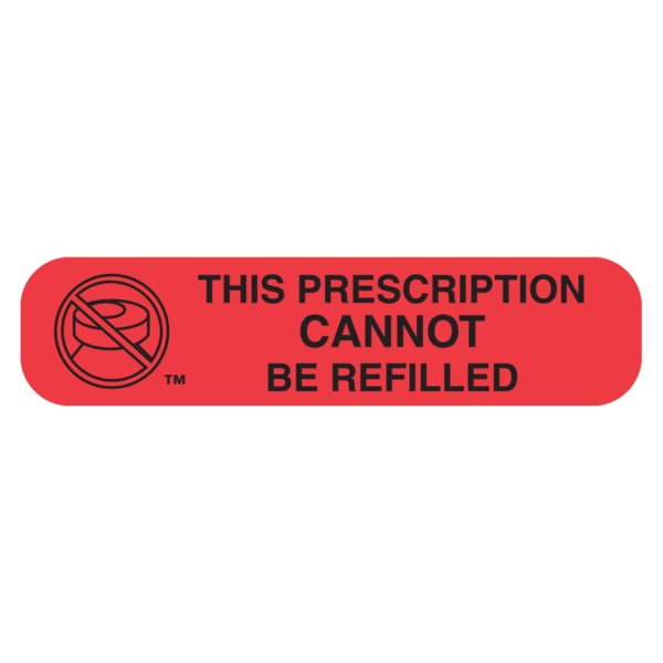 "CANNOT REFILL" Label