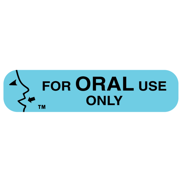 "ORAL USE ONLY" Medication Label