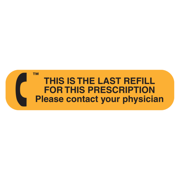 "THIS IS LAST" Medication Label