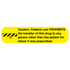 "LAW PROHIBITS" Medication Label