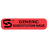 "GENERIC SUBSTITUTION" Medication Label