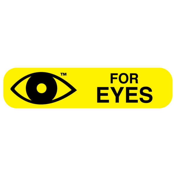 "FOR EYES" Medication Label