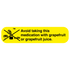 "DO NOT TAKE W/GRAPEFRUIT" Medication Label