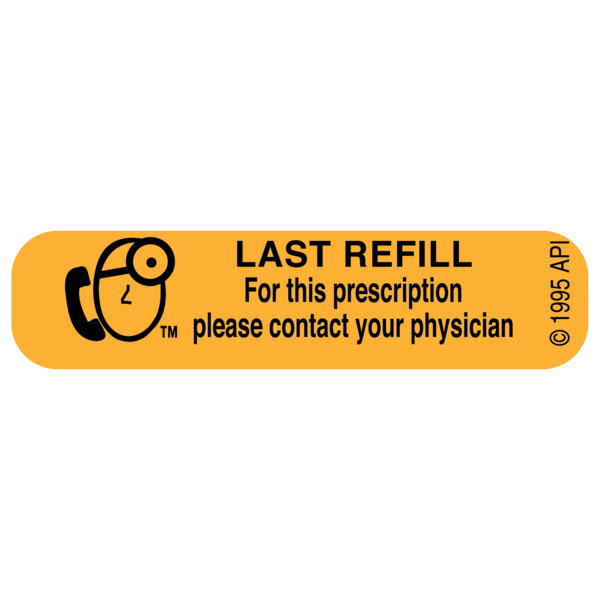 "LAST REFILL" Medication Label