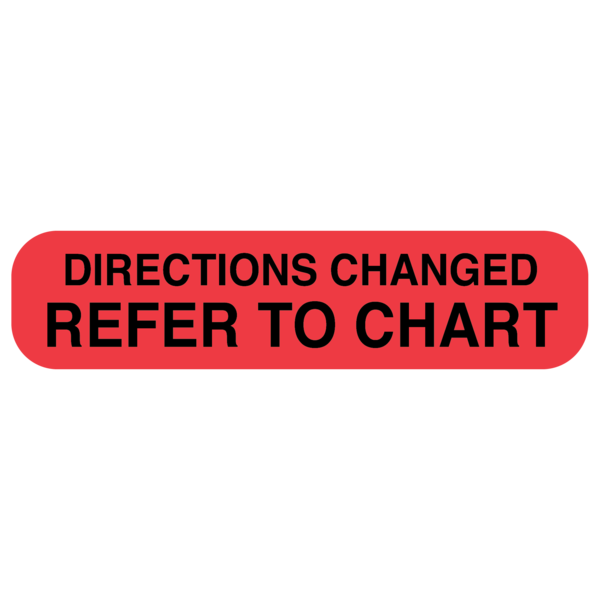 "DIRECTIONS CHANGED" medical label