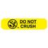 "DO NOT CRUSH" Medication Label