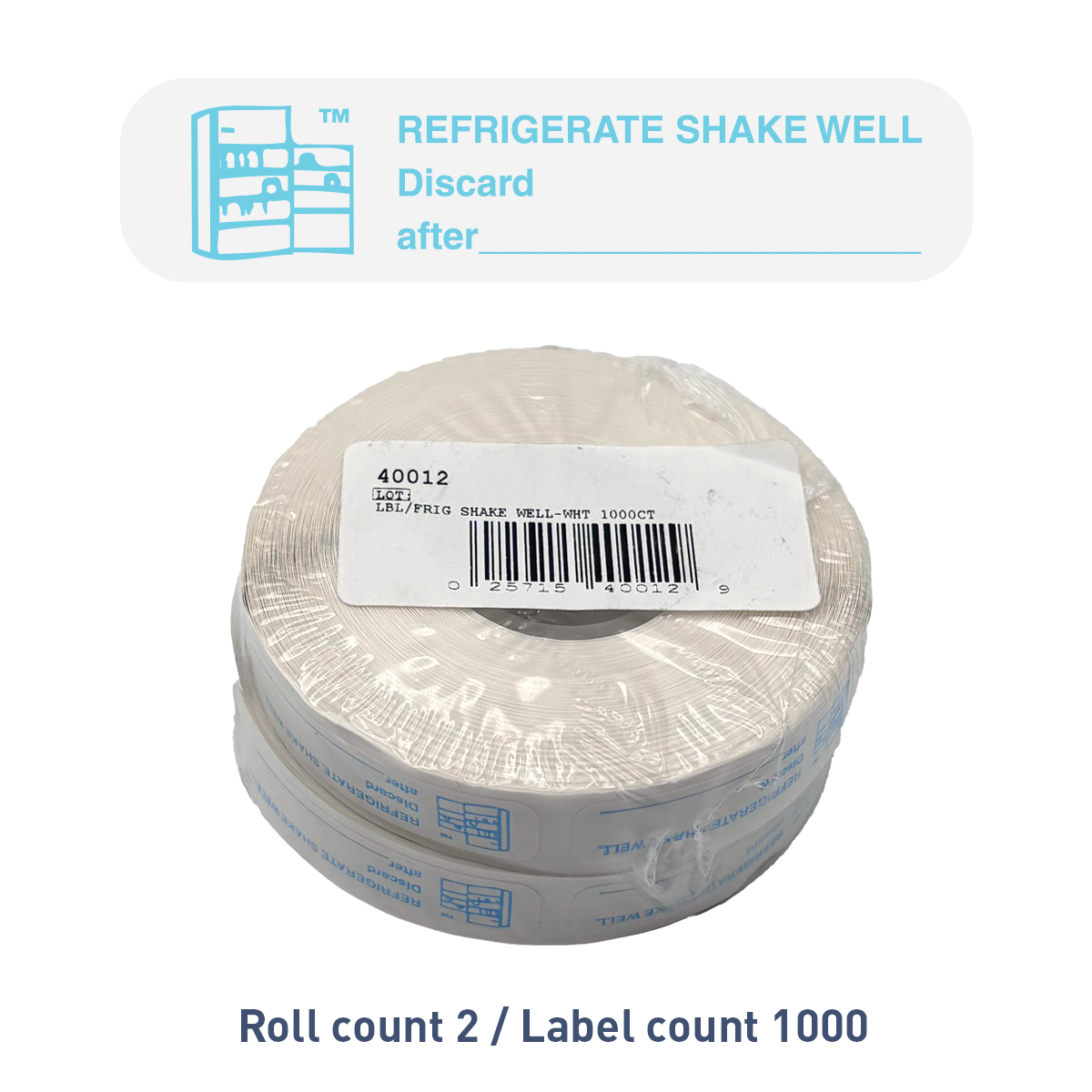 "REFRIGERATE, SHAKE WELL" Label