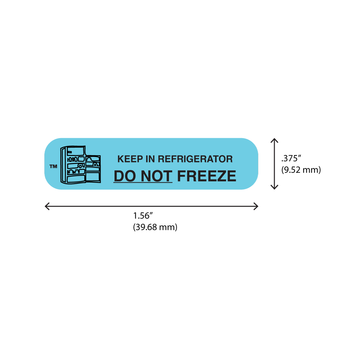 "DO NOT FREEZE" Label