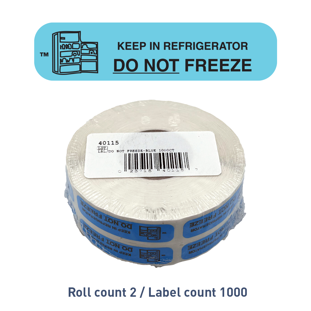 "DO NOT FREEZE" Label
