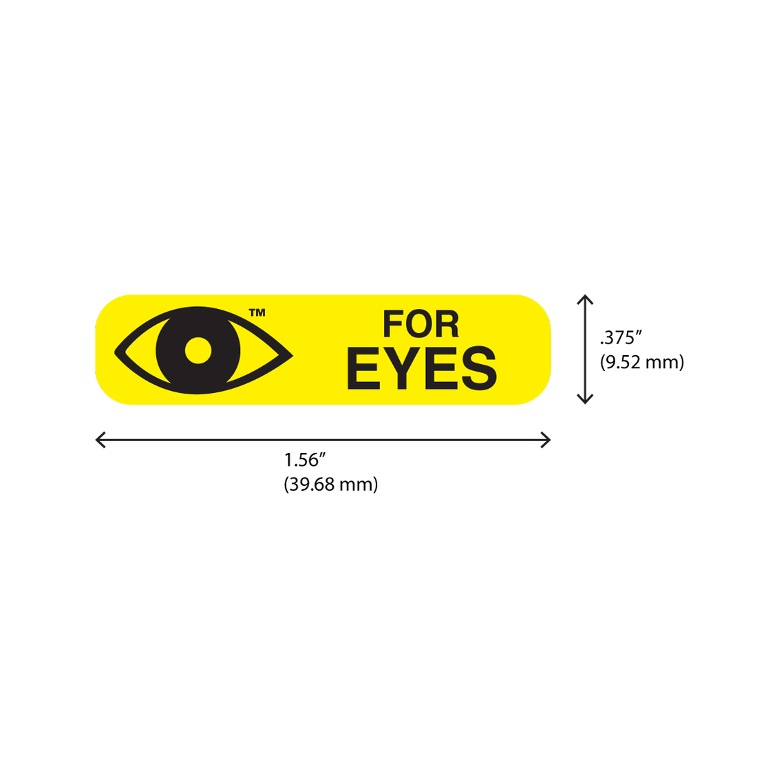 "FOR EYES" Label