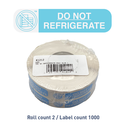 "NO REFRIGERATE" Label
