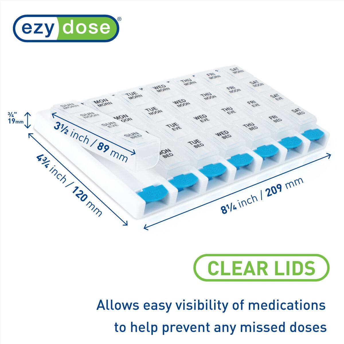 Weekly 4 times a day pill organizer has clear lids which allows visibility of medications to help prevent any missed doses
