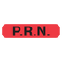 "PRN" Medication Label