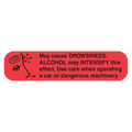 "DROWSINESS/ALCOHOL" Label