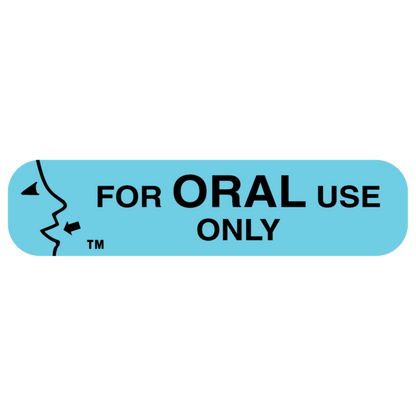 "ORAL USE ONLY" Medication Label