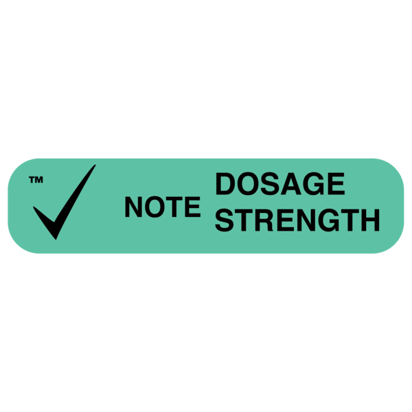 &quot;NOTE DOSE STRENGTH&quot; Medication Label