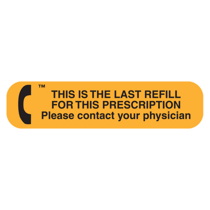 "THIS IS LAST" Medication Label