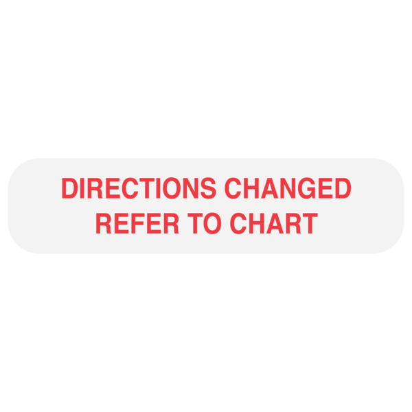 &quot;REFER TO CHART&quot; Medication Label