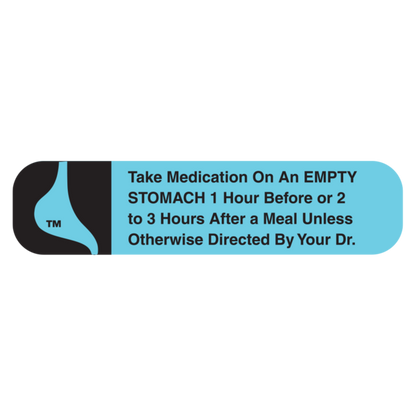 "EMPTY STOMACH" Medication Label