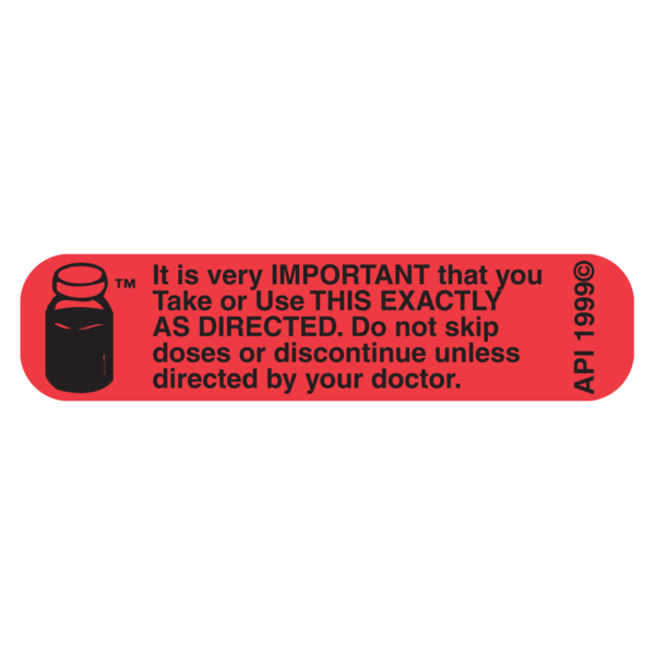 &quot;DO NOT SKIP DOSE&quot; Medication Label