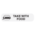 "Take With Food" Label