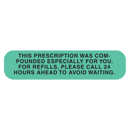"PRESCRIPTION MADE FOR YOU" Medicaiton Label