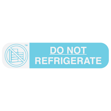 "NO REFRIGERATE" Label