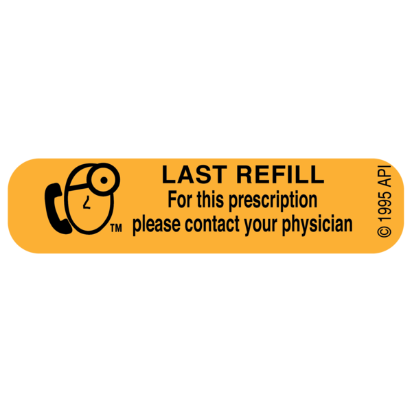 &quot;LAST REFILL&quot; Medication Label