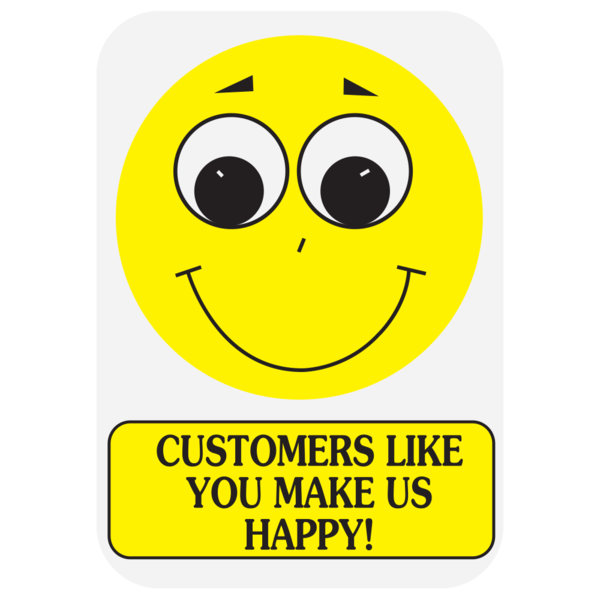 &quot;CUSTOMERS LIKE YOU MAKE US HAPPY&quot; medication label
