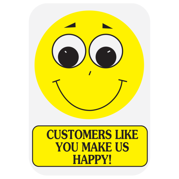 "CUSTOMERS LIKE YOU MAKE US HAPPY" medication label
