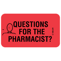 "QUESTIONS FOR THE PHARM" Medication Label
