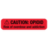 "OPIOID WARNING" Medication Label